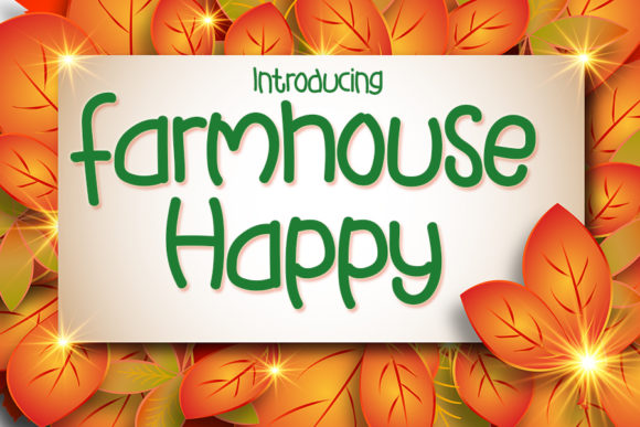 Farmhouse Happy: A Display Font That Builds Trust and Charm