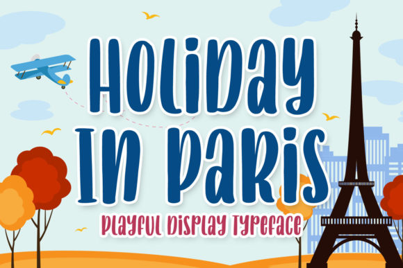 Holiday in Paris: A Playful Display Font That Elevates Small Business Branding