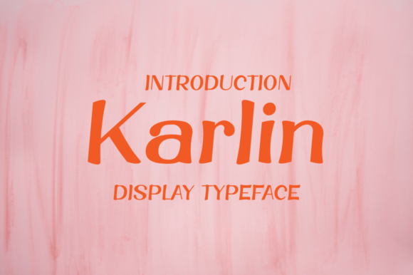 Karlin: A Display Font That Feels Like a Thoughtful Pause