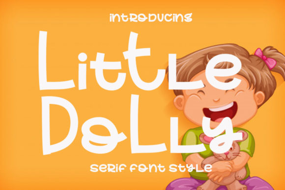 Little Dolly: A Playful Display Font for Digital Branding