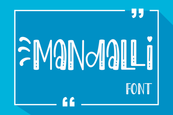 Mandalli: A Friendly, Quirky Display Font for Real Branding Work
